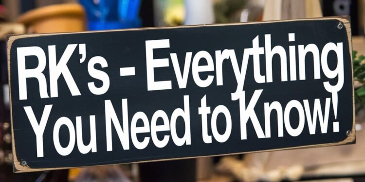 RK's – Everything You Need to Know!